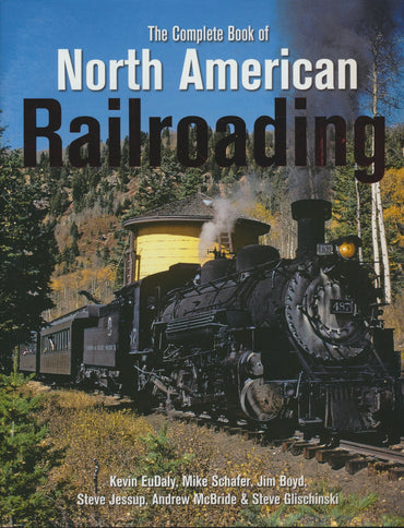 The Complete Book of North American Railroading