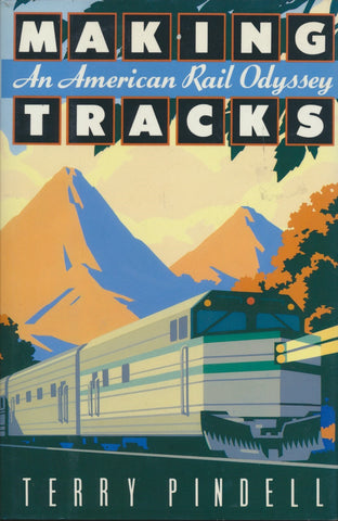 Making Tracks - An American Odyssey