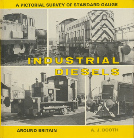 A Pictorial Survey of Standard Gauge Industrial Diesels Around Britain