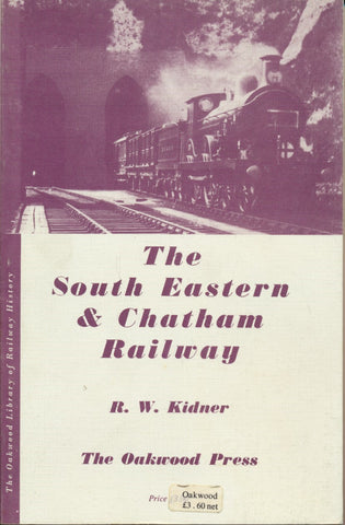 The South Eastern and Chatham Railway (OL 53)