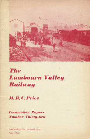 The Lambourn Valley Railway (LP 32)