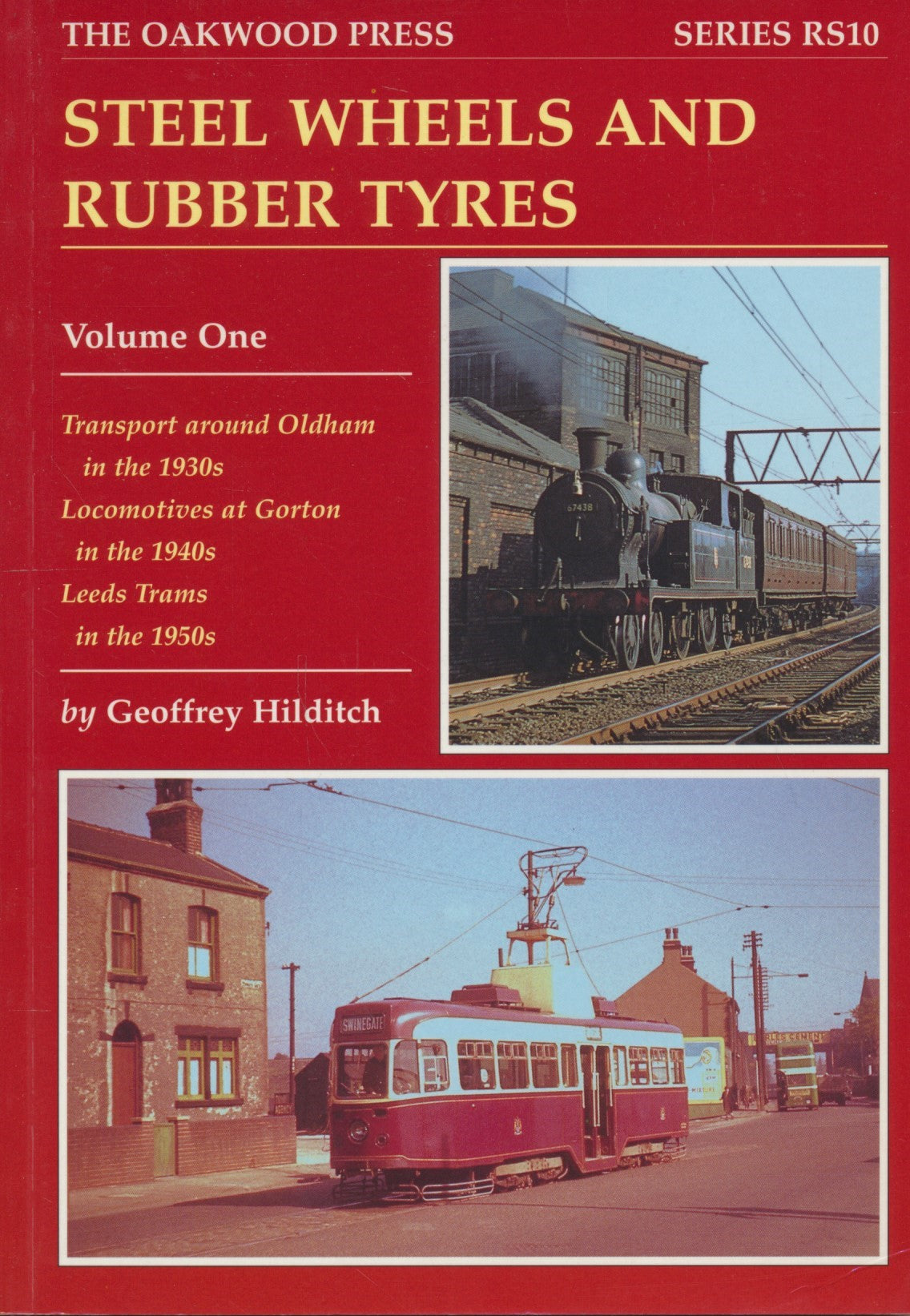 Steel Wheels and Rubber Tyres: v.1 (RS 10)