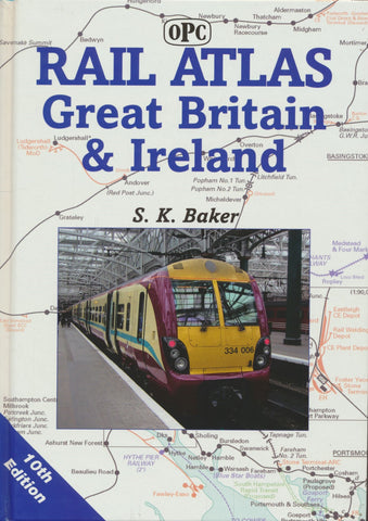 Rail Atlas of Great Britain & Ireland - 10th Edition