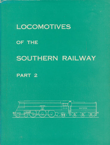 Locomotives of the Southern Railway: Part. 2