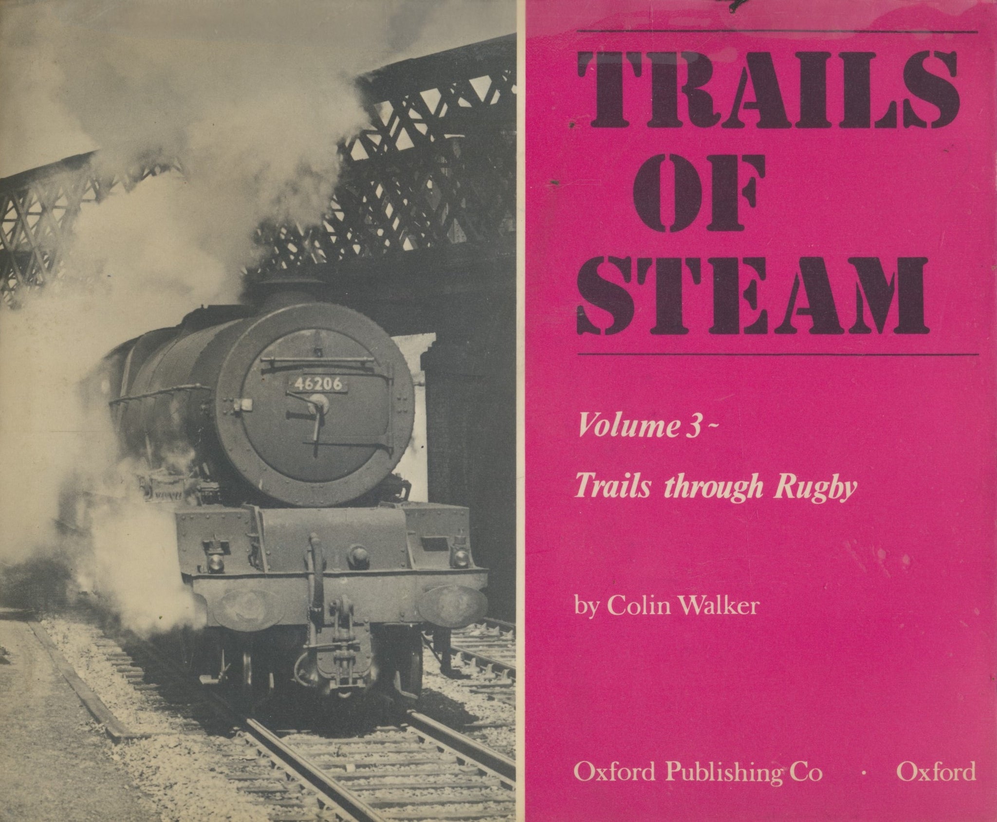 Trails of Steam: Volume 3 - Trails through Rugby