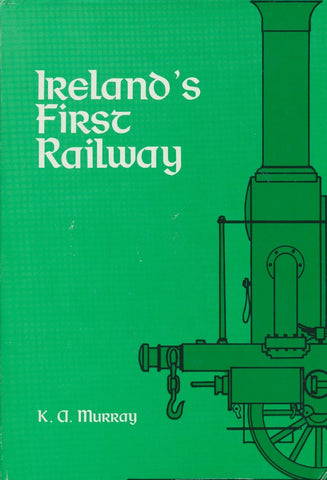 Ireland's First Railway