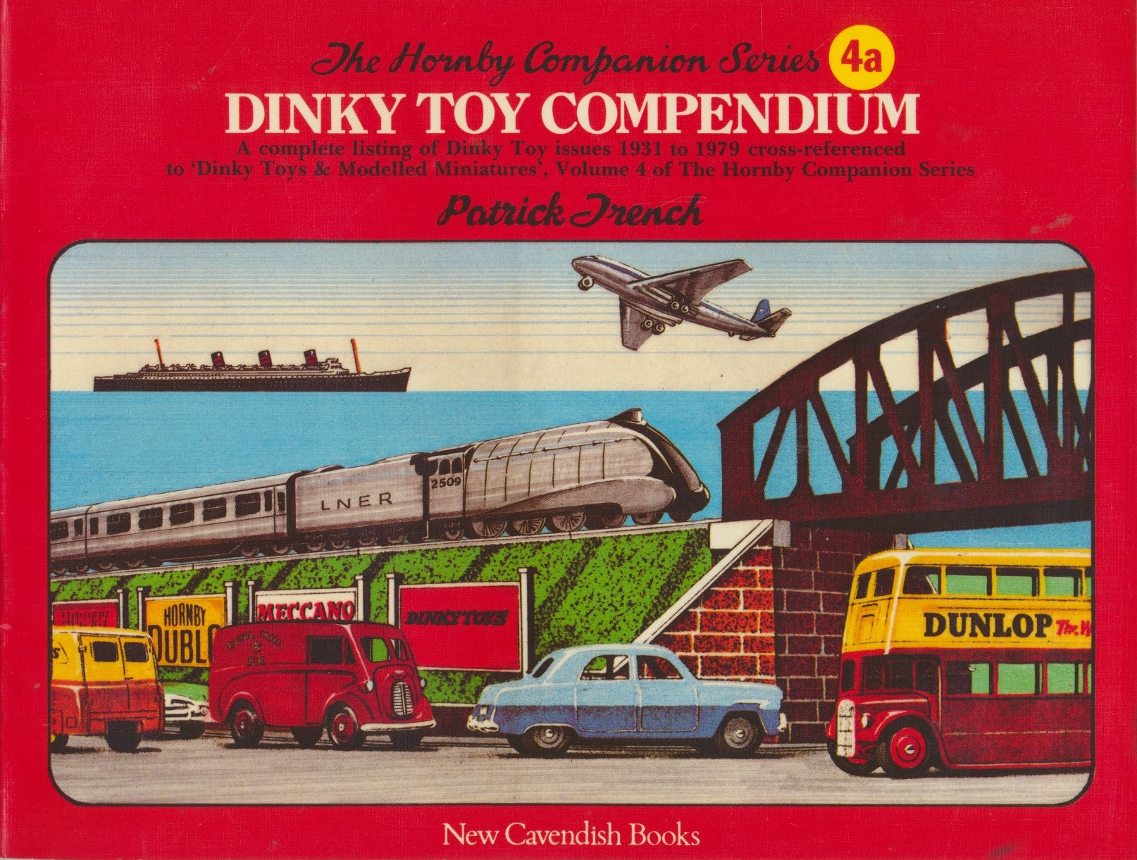 Dinky Toy Compendium: Vol 4a (Hornby Companion Series)
