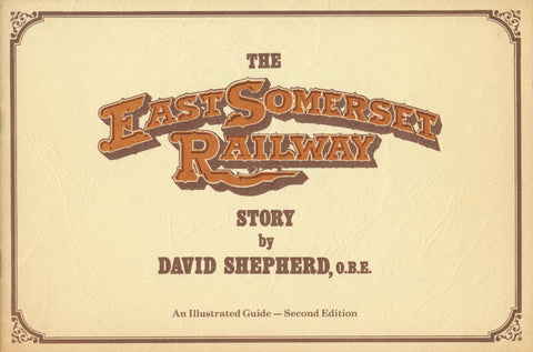 The East Somerset Railway Story