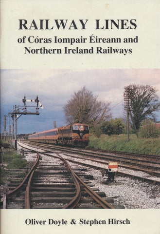 Railway Lines of Coras Iompair Eireann and Norther Ireland Railways