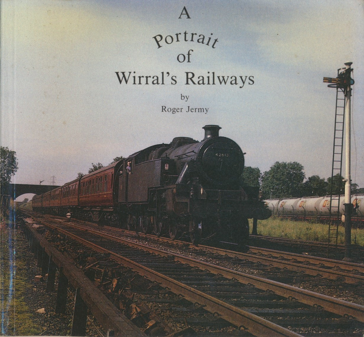 A Portrait of Wirral's Railways