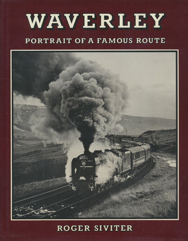 Waverley: Portrait of a Famous Route