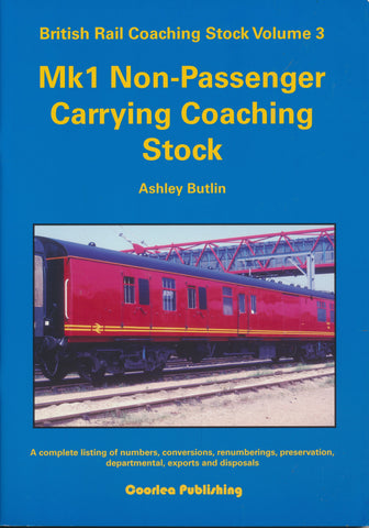 British Rail Coaching Stock: Mk1 Non-Passenger Carrying Coaching Stock
