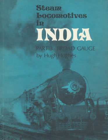 Steam Locomotives in India Part 3