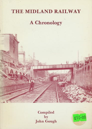 The Midland Railway: A Chronology