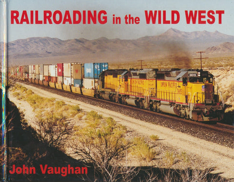 Railroading in the Wild West