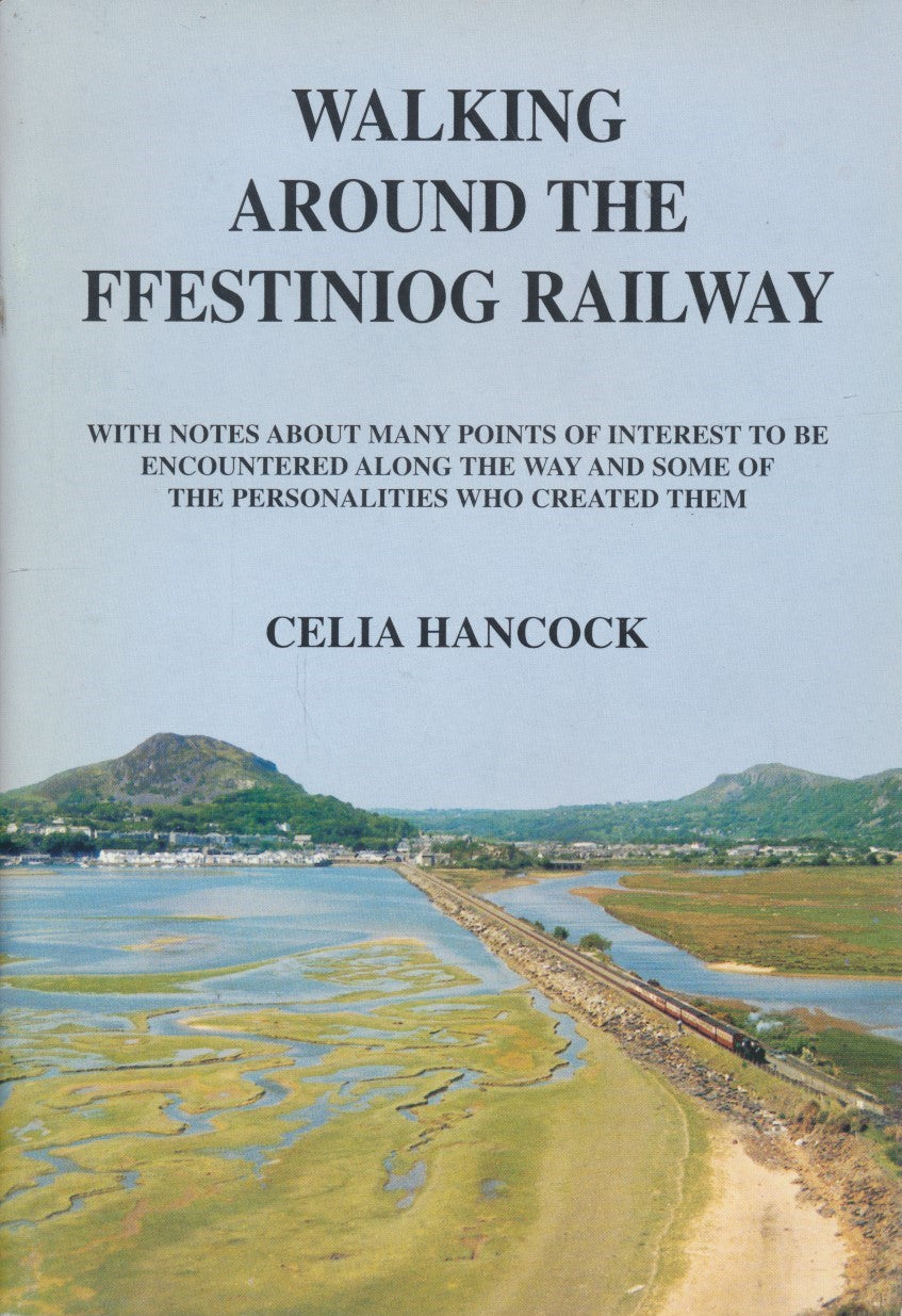 Walking around the Ffestiniog Railway