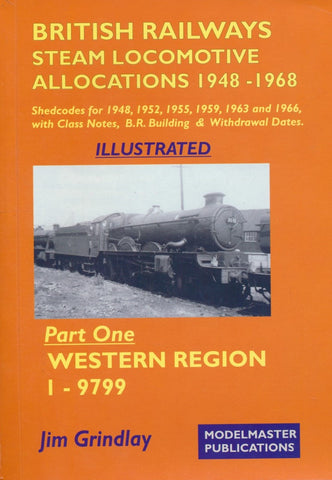 British Railways Steam Locomotive Allocations, 1948-1968 - Part One - Western Region