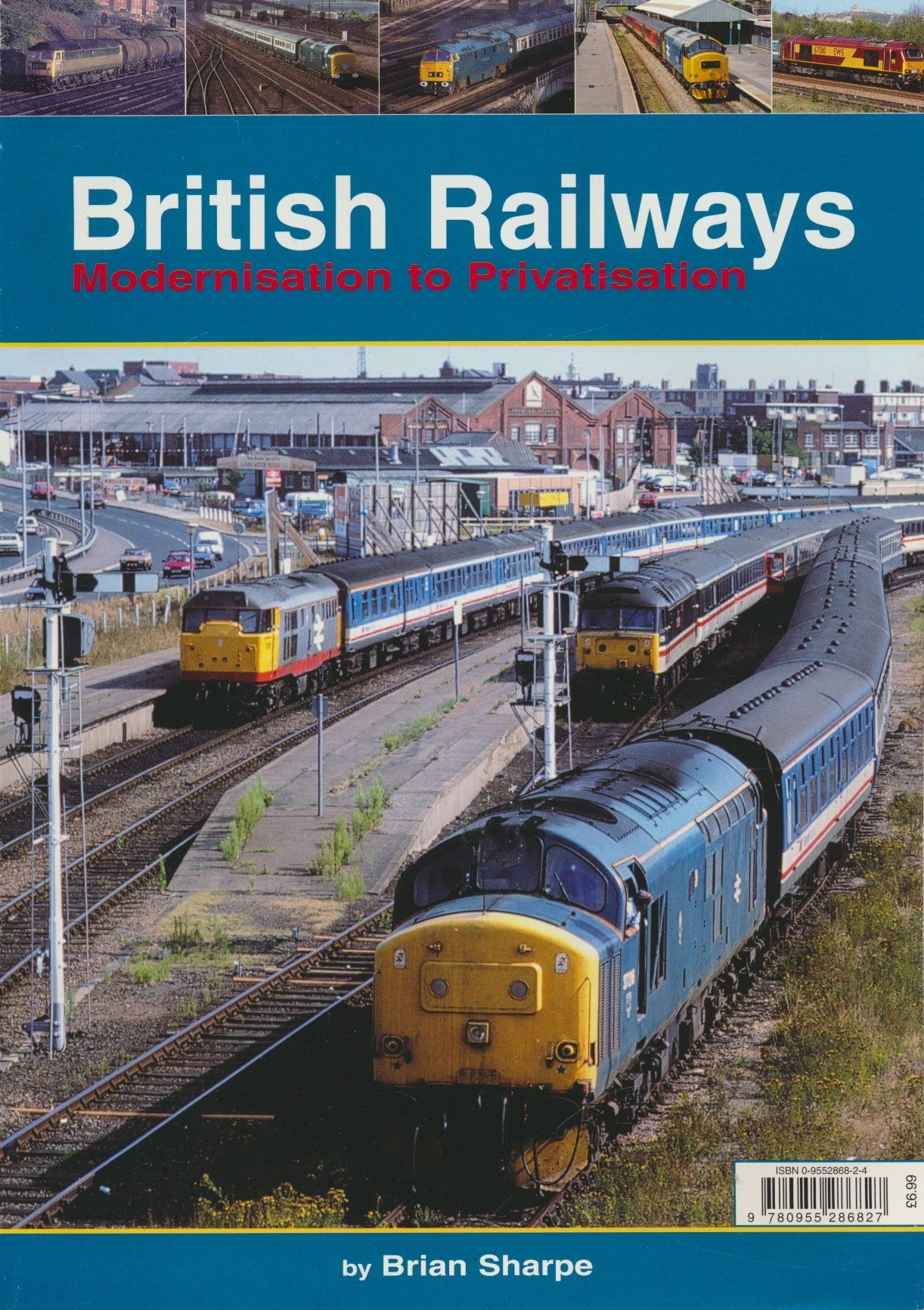 British Railways - Modernisation to Privatisation
