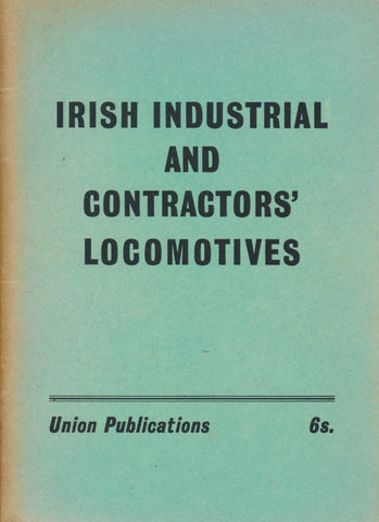 Irish Industrial and Contractor's Locomotives