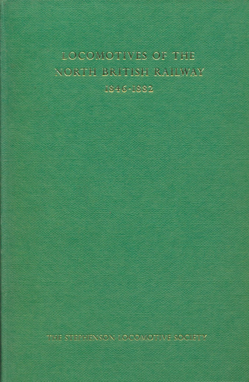 Locomotives of the North British Railway 1846-1882