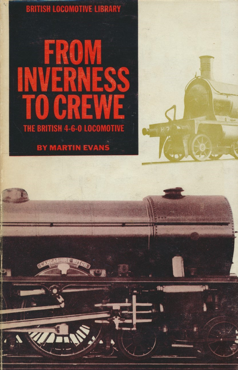 From Inverness to Crewe - the British 4-6-0 Locomotive