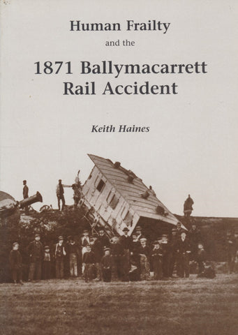 Human Frailty and the 1871 Ballymacarrett Rail Accident