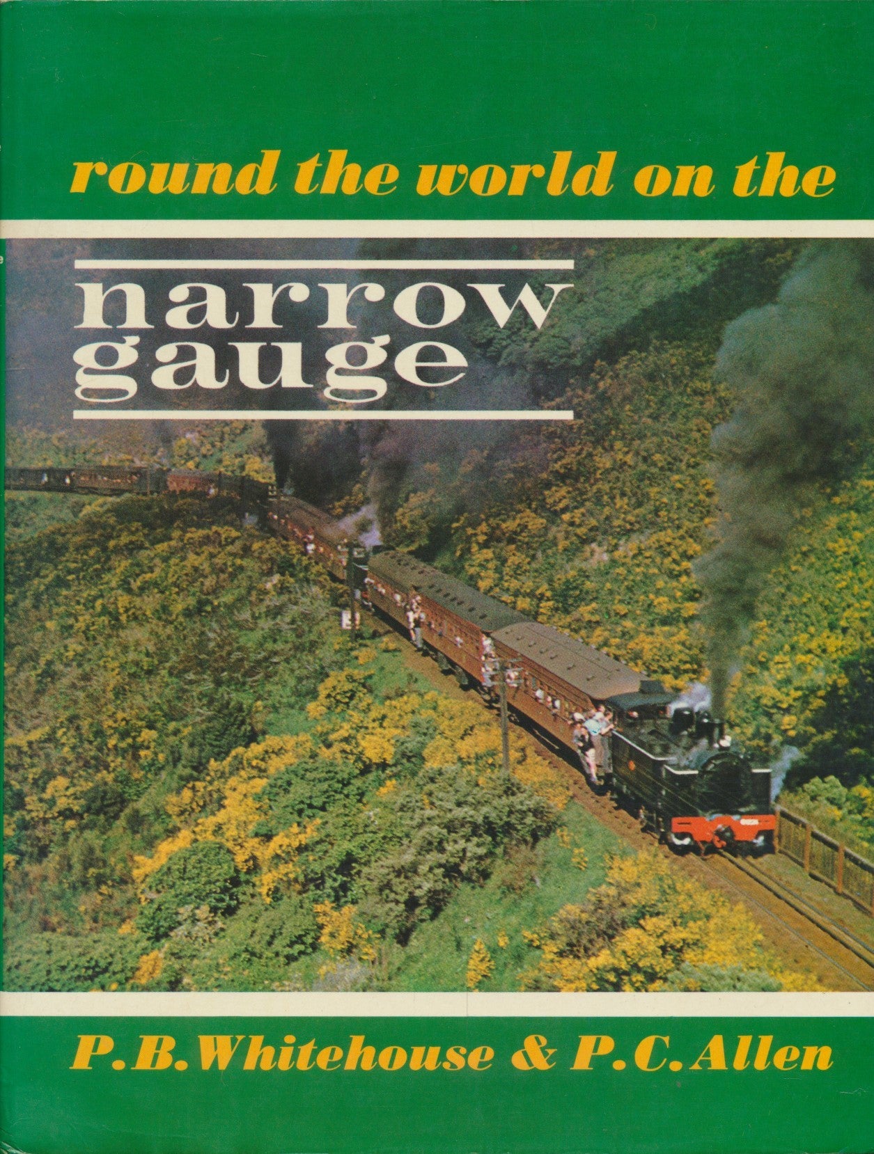 Round the World on the Narrow Gauge