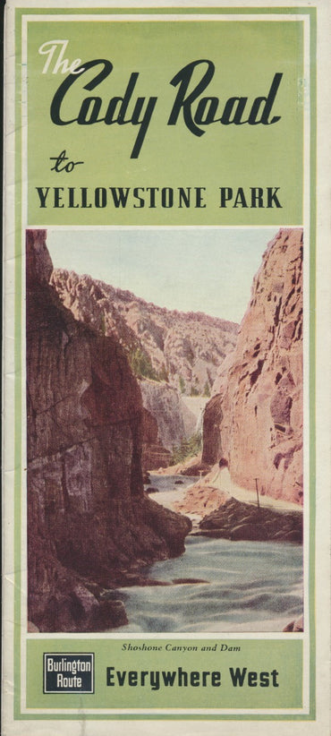 The Cody Road into Yellowstone Park : Burlington Route