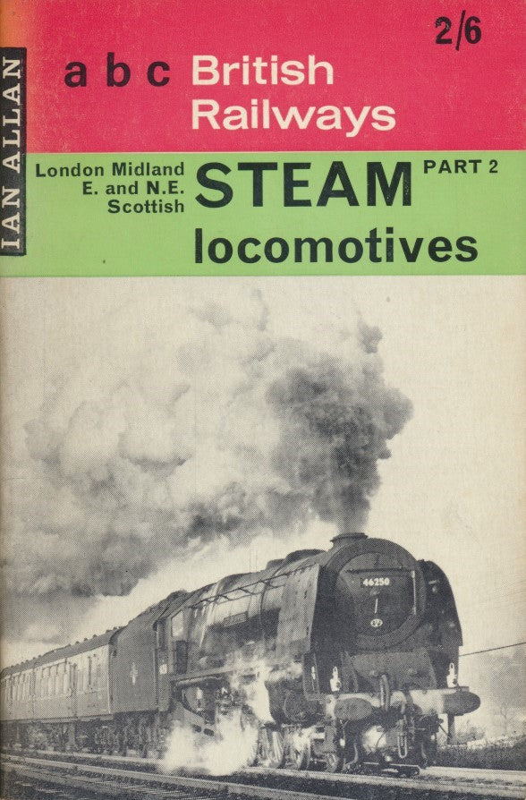 abc British Railways Steam Locomotives: Part 2 London Midland, Eastern, North Eastern, Scottish - Summer 1964