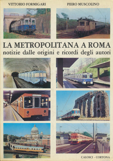 La Metropolitana A Roma