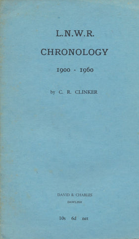 LNWR Chronology 1900-1960