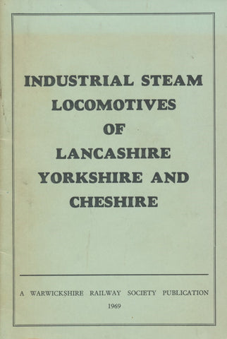 Industrial Steam Locomotives of Lancashire, Yorkshire and Cheshire