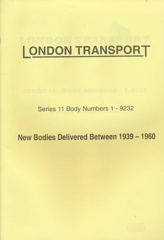 London Transport Series 11 Body Numbers 1-9232