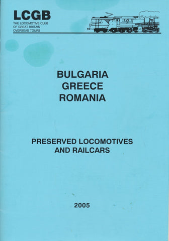 Preserved Locomotives & Railcars - Bulgaria, Greece, Romania