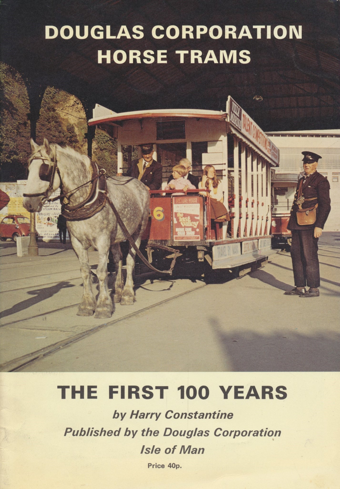 Douglas Corporation Horse Trams - The First 100 Years