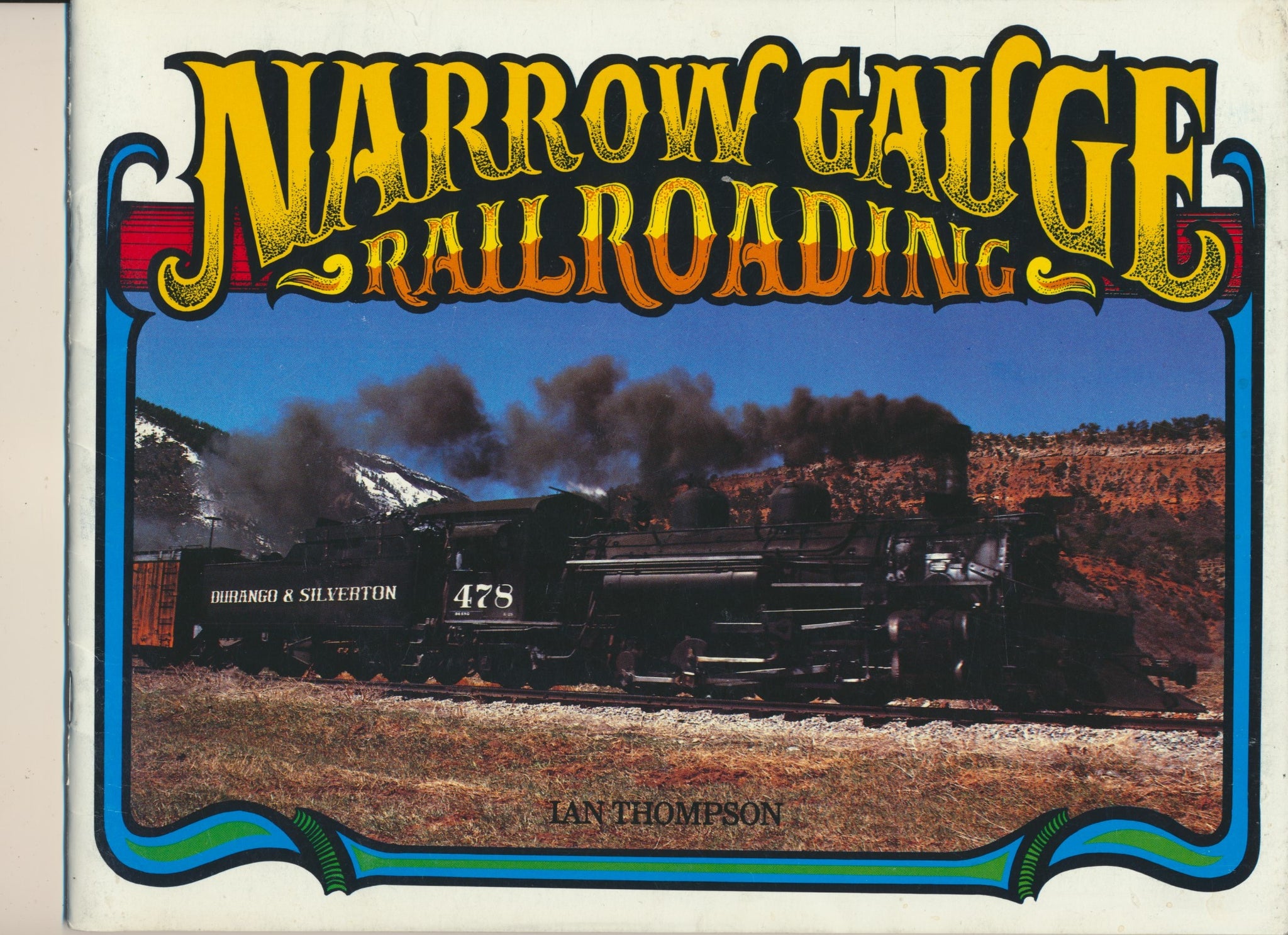 Narrow Gauge Railroading