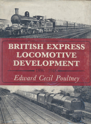 British Express Locomotive Development, 1896-1948