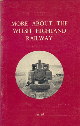 More About the Welsh Highland Railway