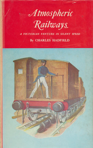 Atmospheric Railways: A Victorian Venture in Silent Speed