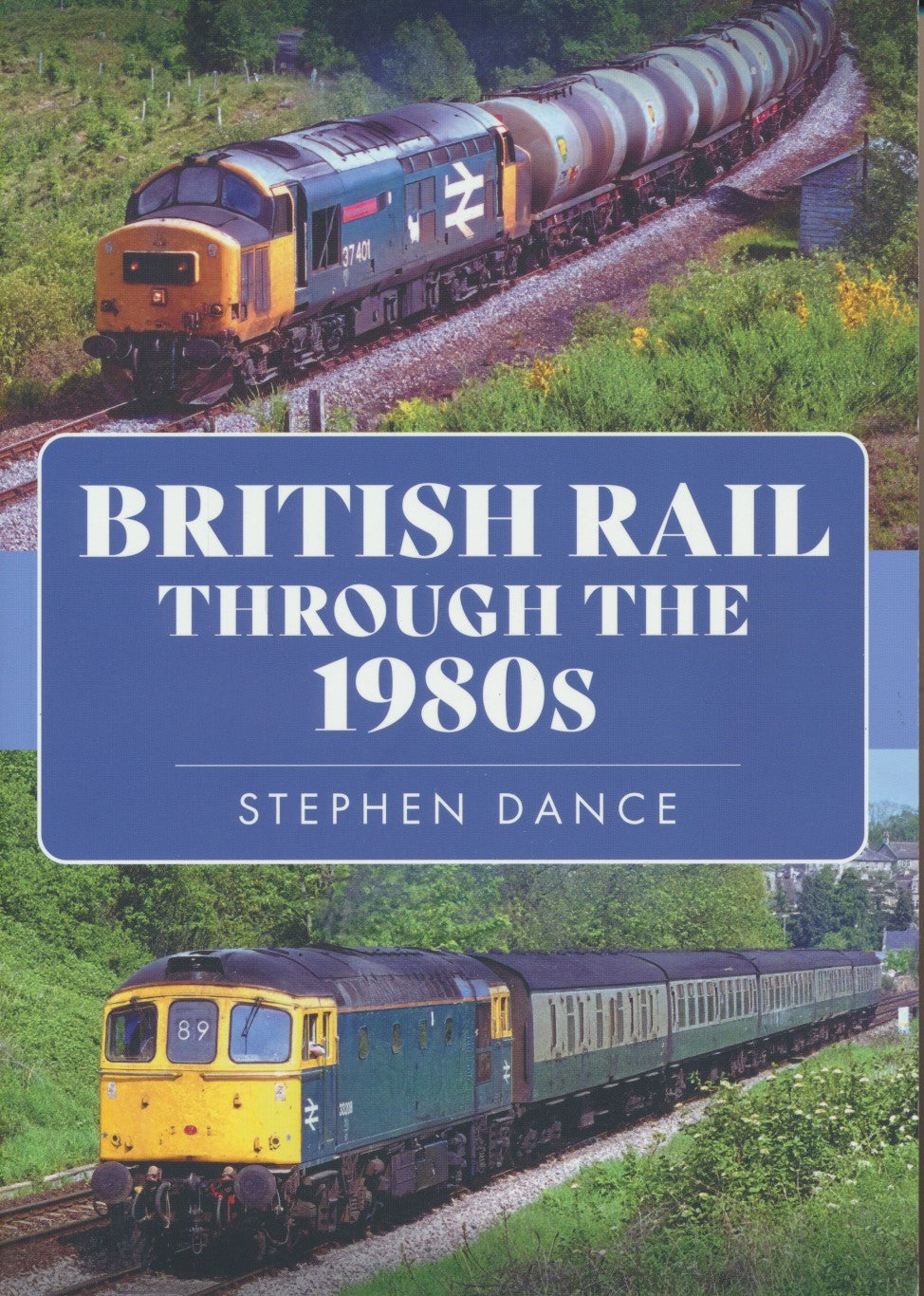 British Rail Through the 1980s