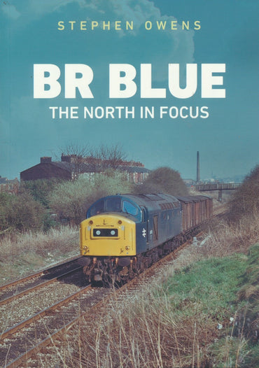 BR Blue: The North in Focus