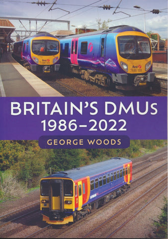 Britain's DMUs: 1986-2022