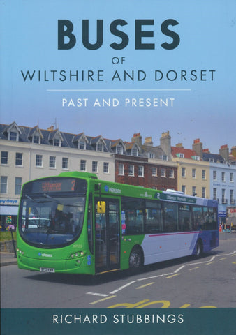 Buses of Wiltshire and Dorset - Past and Present