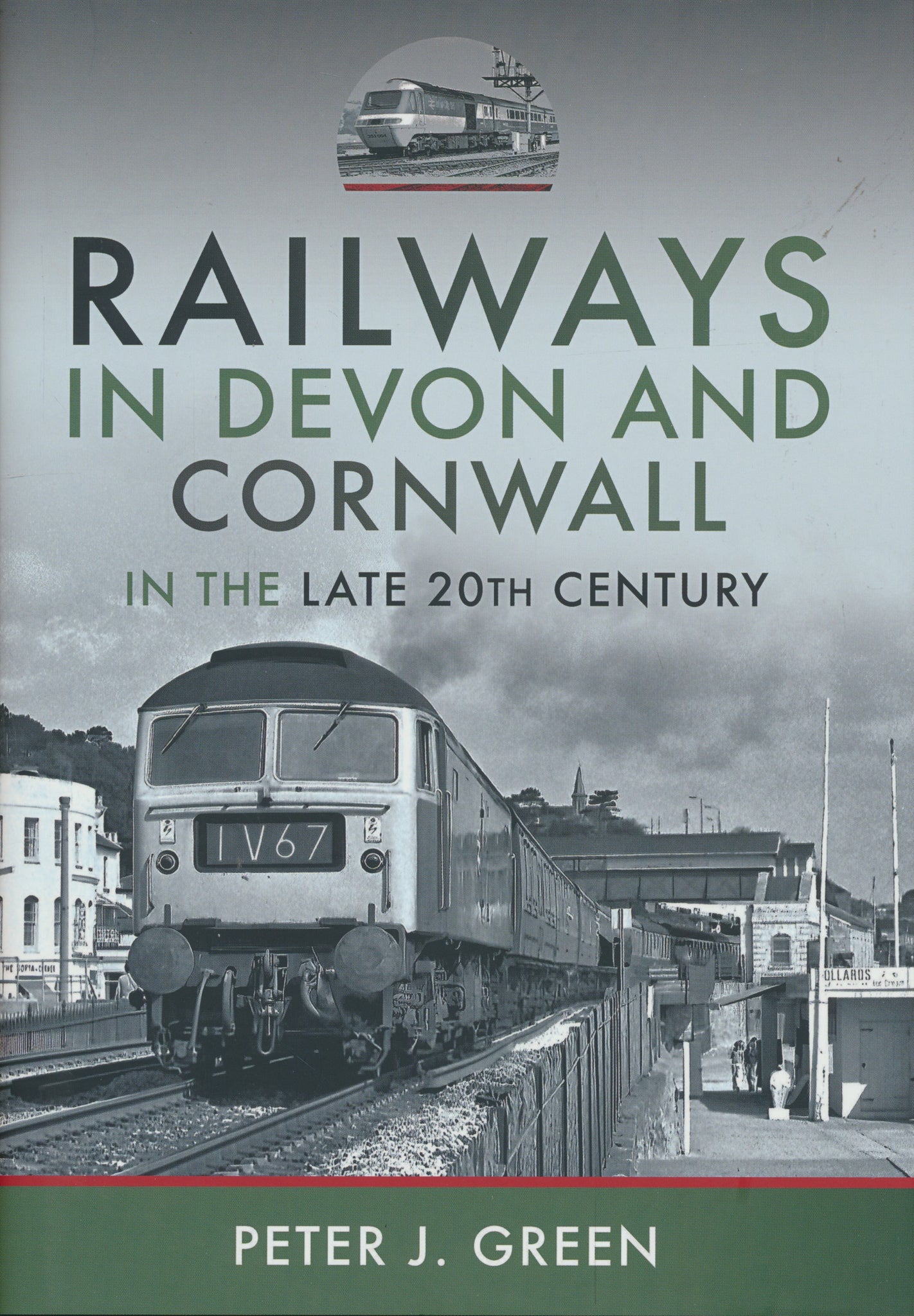 Railways in Devon and Cornwall in the Late 20th Century