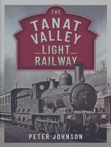 The Tanat Valley Light Railway