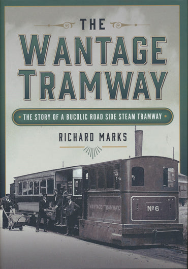 The Wantage Tramway