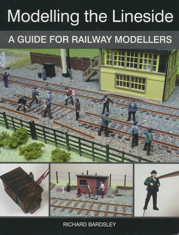 Modelling The Lineside A Guide For Railway Modellers