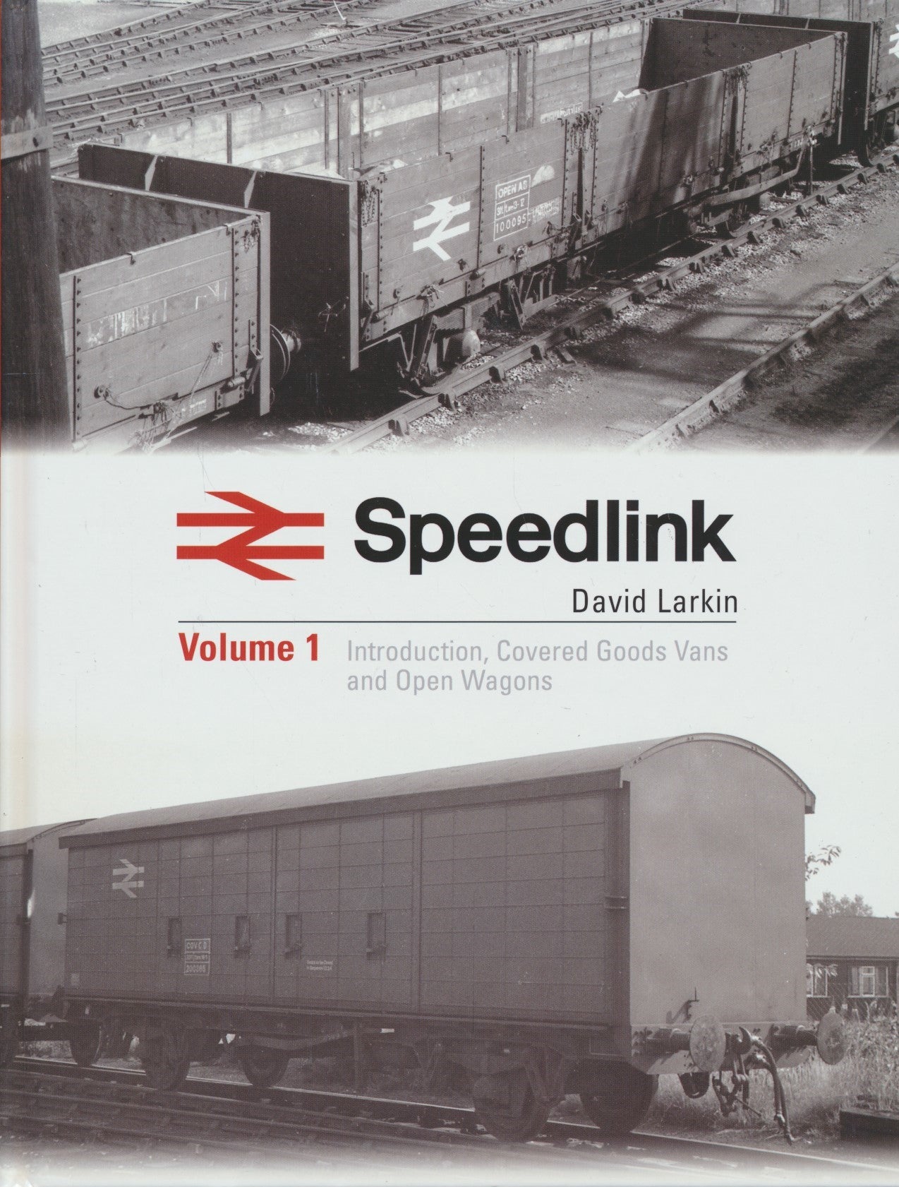 Speedlink Volume 1 Introduction, Covered Goods Vans and Open Wagons