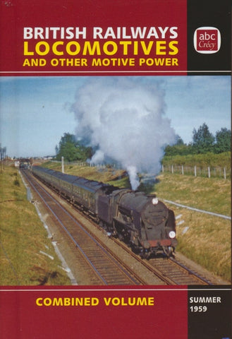 abc British Railways Locomotives Combined Volume & Locoshed Summer 1959 (Reprint)