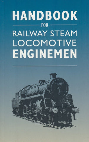 Handbook for Railway Steam Locomotive Enginemen